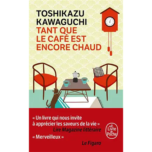Tant que le café est encore chaud